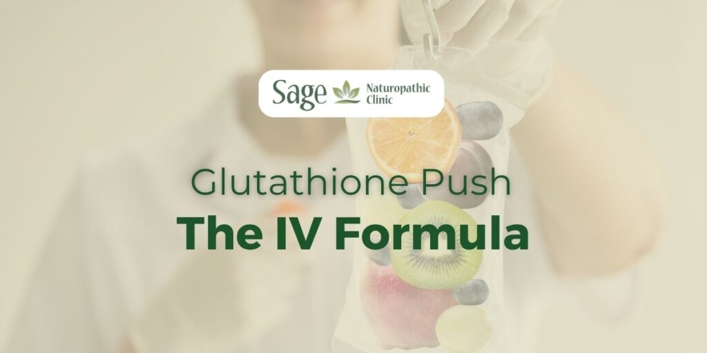 Glutathione Iv Therapy Sage Naturopathic Clinic